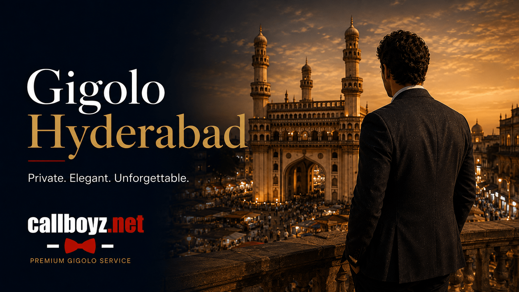 Elegant gigolo in Hyderabad overlooking the illuminated Charminar at sunset
